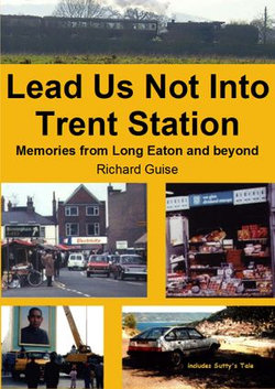 Lead Us Not Into Trent Station