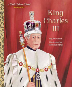 King Charles III: a Little Golden Book Biography