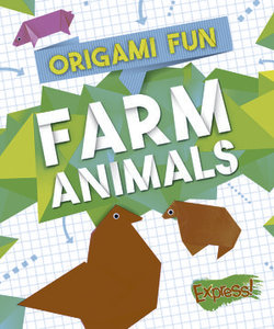 Origami Fun: Farm Animals