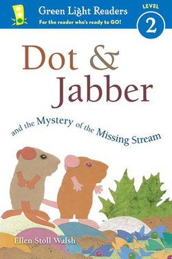 Dot & Jabber and the Mystery of the Missing Stream