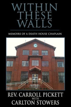 Within These Walls: Memoirs of a Death House Chaplin