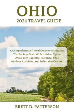 Ohio 2024 Travel Guide