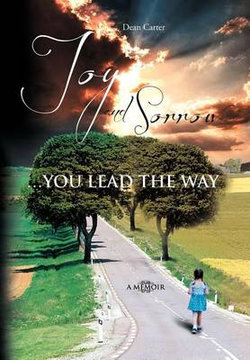 Joy and Sorrow...You Lead the Way