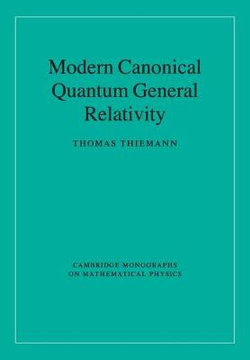 Modern Canonical Quantum General Relativity