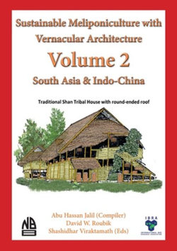 Volume 2 - Sustainable Meliponiculture with Vernacular Architecture - South Asia & Indo-China