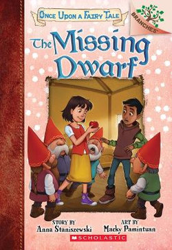 The Missing Dwarf: a Branches Book (Once upon a Fairy Tale #3)