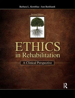 Ethics in Rehabilitation