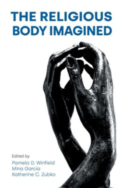 The Religious Body Imagined