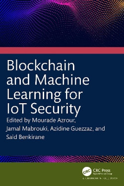 Blockchain and Machine Learning for IoT Security