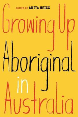 Growing Up Aboriginal In Australia