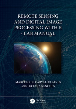 Remote Sensing and Digital Image Processing with R - Lab Manual