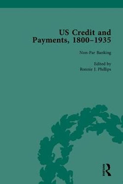 US Credit and Payments, 1800-1935, Part II