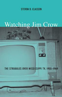 Watching Jim Crow