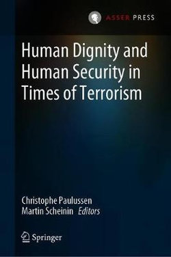 Human Dignity and Human Security in Times of Terrorism