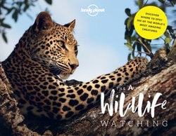 Lonely Planet Lonely Planet's A-Z of Wildlife Watching