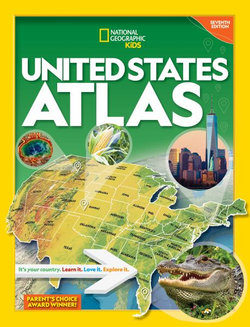 National Geographic Kids United States Atlas 7th Edition