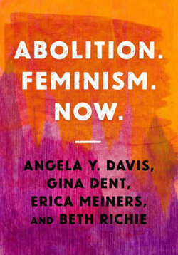 Abolition. Feminism. Now