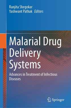 Malarial Drug Delivery Systems