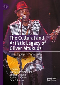 The Cultural and Artistic Legacy of Oliver Mtukudzi