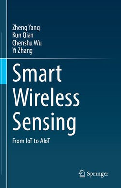 Smart Wireless Sensing