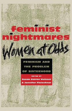 Feminist Nightmares: Women At Odds