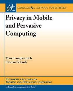 Privacy in Mobile and Pervasive Computing