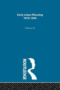 Early Urban Planning: 1870-1940