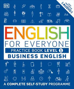 English for Everyone Business English Practice Book Level 1