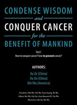 Condense Wisdom and Conquer Cancer for the Benefit of Mankind