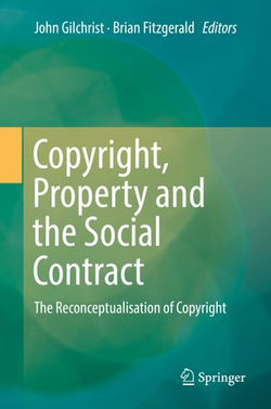 Copyright, Property and the Social Contract