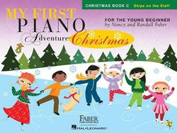 My First Piano Adventure - Christmas (Book C - Skips On The Staff)