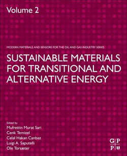 Sustainable Materials for Transitional and Alternative Energy