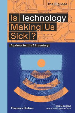 Is Technology Making Us Sick?