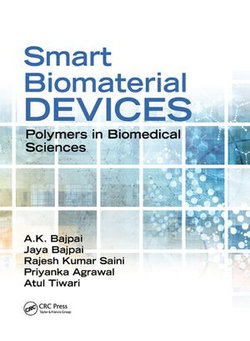 Smart Biomaterial Devices