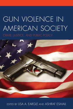 Gun Violence in American Society