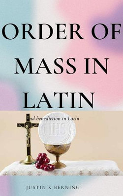 Order of Mass in Latin