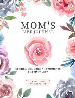 Mom's Life Journal