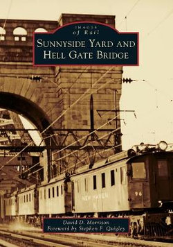 Sunnyside Yard and Hell Gate Bridge