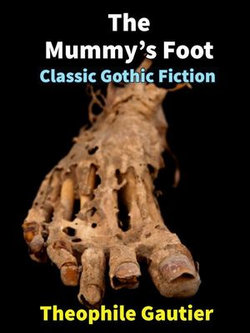 The Mummy's Foot