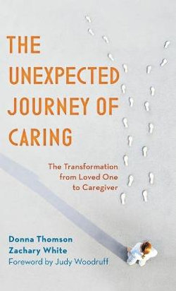 The Unexpected Journey of Caring