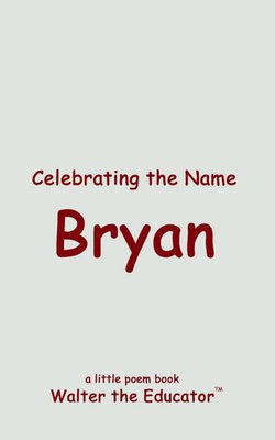 Celebrating the Name Bryan