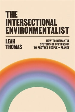 The Intersectional Environmentalist