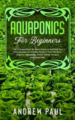 Aquaponics for Beginners