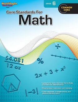 Core Standards for Math Reproducible Grade 6