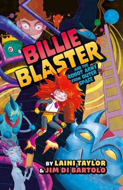 Billie Blaster and the Robot Army from Outer Space