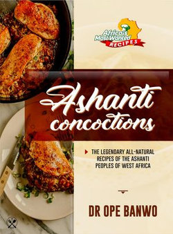 Ashanti Concoctions