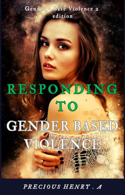 RESPONDING TO GENDER BASE VIOLENCE