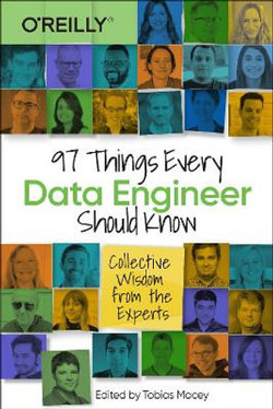 97 Things Every Data Engineer Should Know