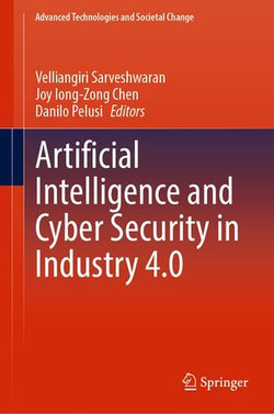 Artificial Intelligence and Cyber Security in Industry 4.0