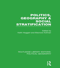 Politics, Geography and Social Stratification